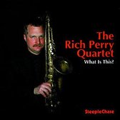 Rich Perry - What Is This? (CD)