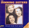The Dinning Sisters - Almost Sweet And Gentle (2 CD)