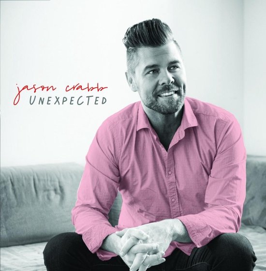 Jason Crabb - Unexpected (CD)