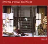 Manfred Brundl & Silent Bass - Respect (CD)