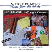 Vincent Limouzin & Luc Le Masne - Mexique: Un Français A Vera Cruz (M (CD)