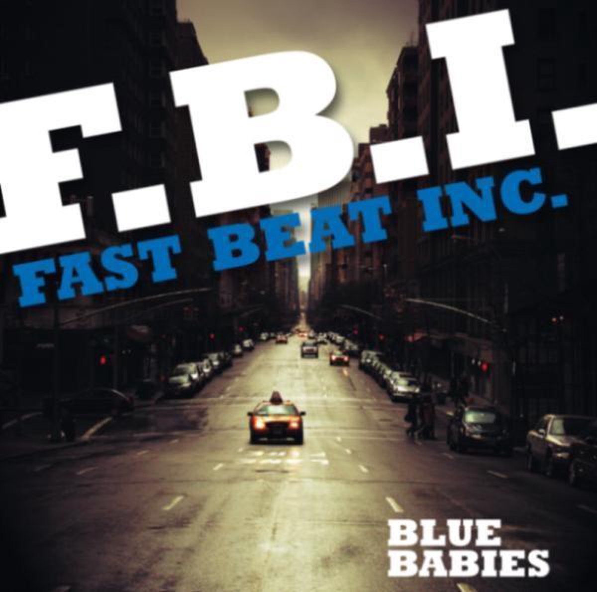 Blue Babies - F.B.I. (Fast Beat Inc.) (CD)