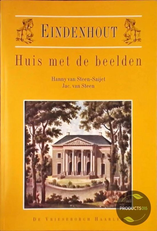 9789060763681 - Eindenhout huis met de beelden