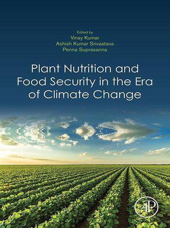 Plant Nutrition and Food Security in the Era of Climate Change (ebook ...
