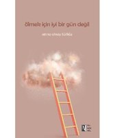 Ölmek için İyi Bir Gün Değil