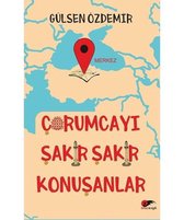 Çorumcayı Şakır Şakır Konuşanlar