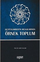 Hz. Peygamberin Mesajlarında Örnek Toplum