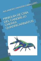 Miniguia de Cria del Cangrejo Cherax Quadricarinatus