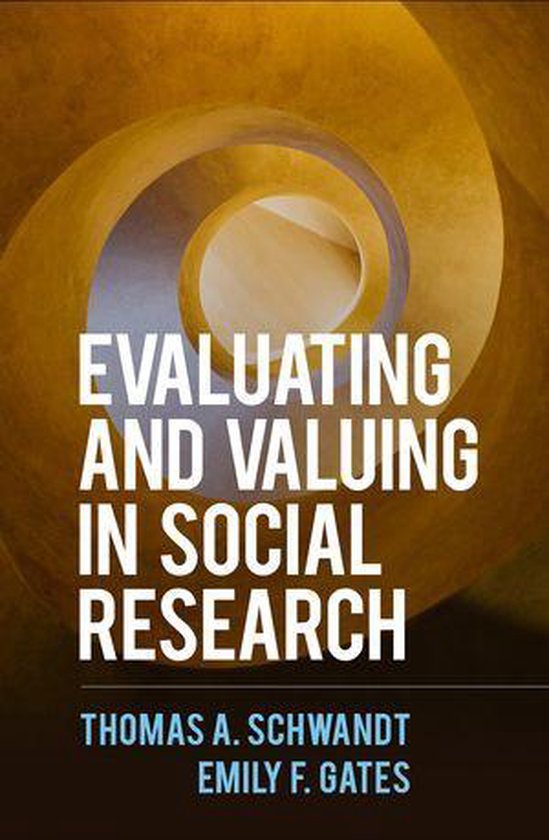 Evaluating and Valuing in Social Research - cover