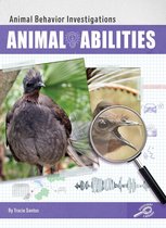 Animal Behavior Investigations - Animal Abilities