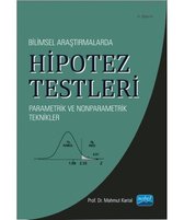 Bilimsel Araştırmalarda Hipotez Testleri