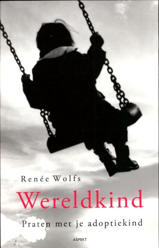 Wereldkind. Praten met je adoptiekind. - cover