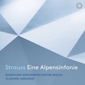 Rundfunk-Sinfonieorchester Berlin, Vladimir Jurowski, - Strauss: Alpine Symphony (CD)