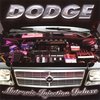 Dodge - Mutronic Injection Deluxe (CD) (Deluxe Edition)