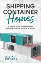 Shipping Container Homes For Dummies (ebook), Kyron Richards, 1230006449315, Boeken