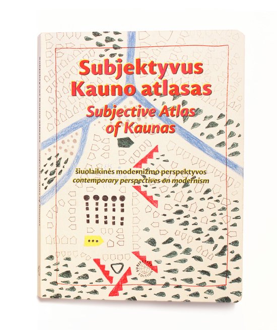 Couverture de livre 'Subjective Atlas of Kaunas' avec dessin style carte, accents rouges et lignes bleues.