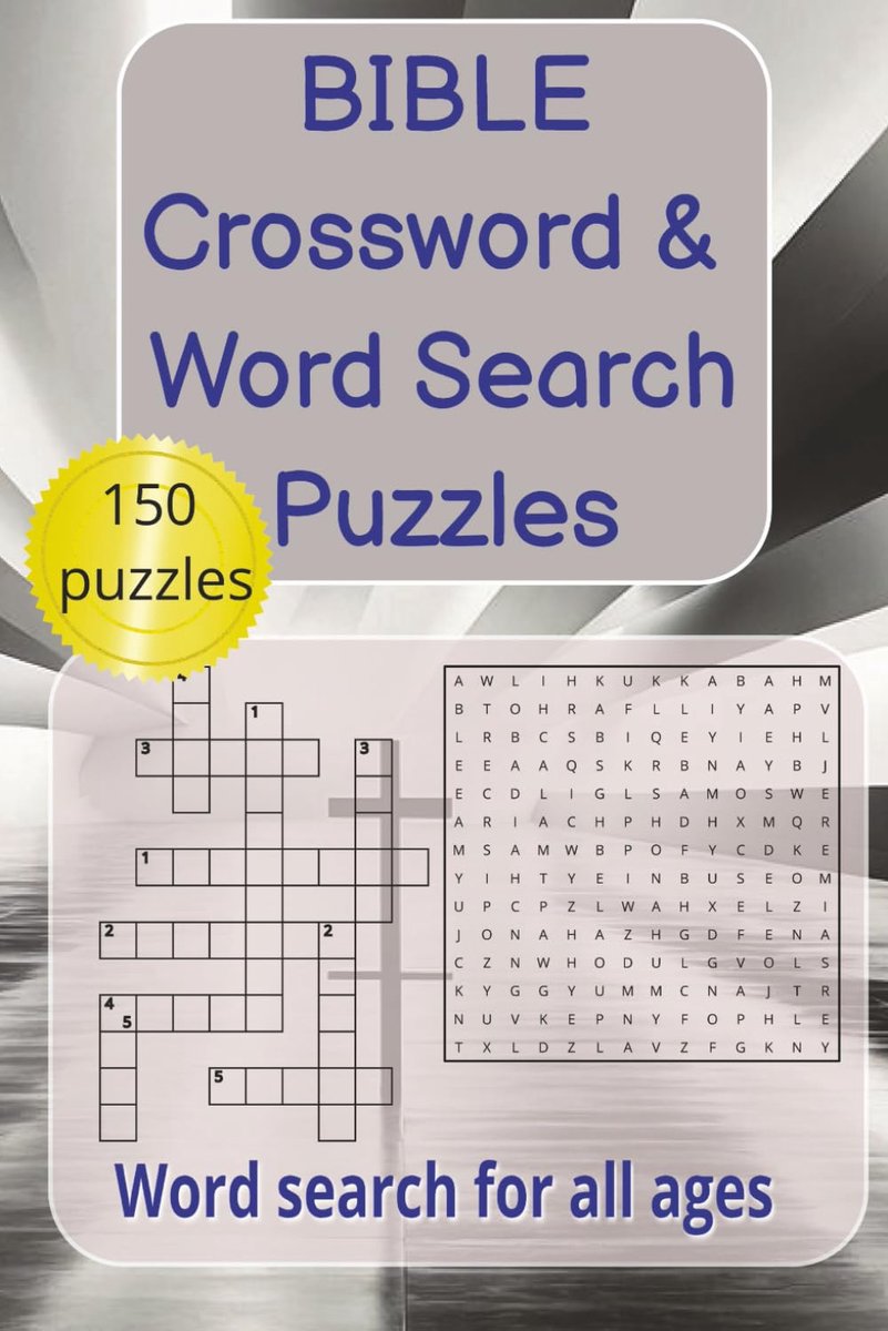 Ultimate Bible Word Search & Crossword Puzzle Book: 150 Scripture-Themed Brain Games Featuring 100 Word Searches & 50 Crosswords | Christian Puzzle Book for Adults, Teens & Families