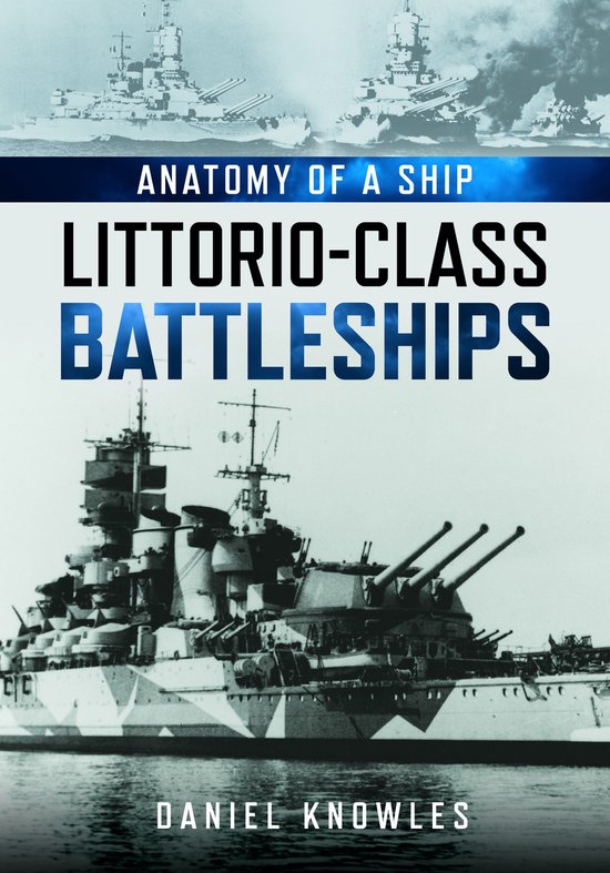 Boek "Anatomy of a Ship: Littorio-Class Battleships" met Battleships.