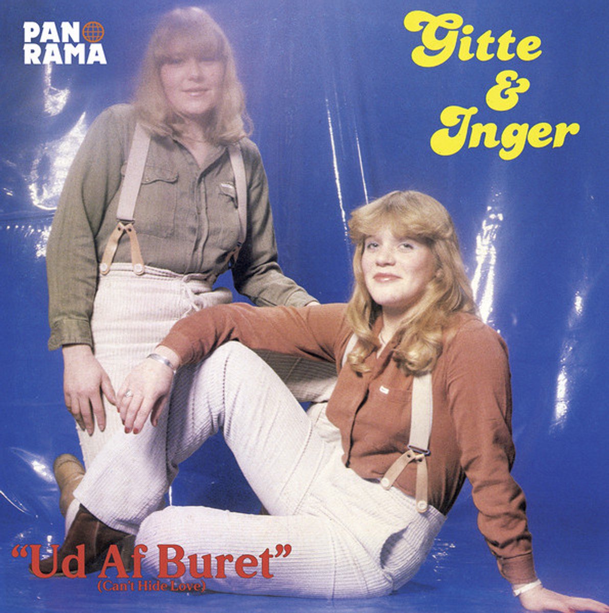 Gitte & Inger - Ud Af Buret (Can't Hide Love)