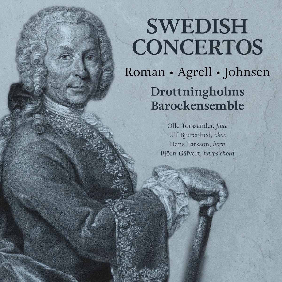 Drottningholm Baroque Ensemble, Ulf Bjurenhed, Olle Torssander, Bjorn Gafvert, Hans Larsson - Swedish Concertos (CD)