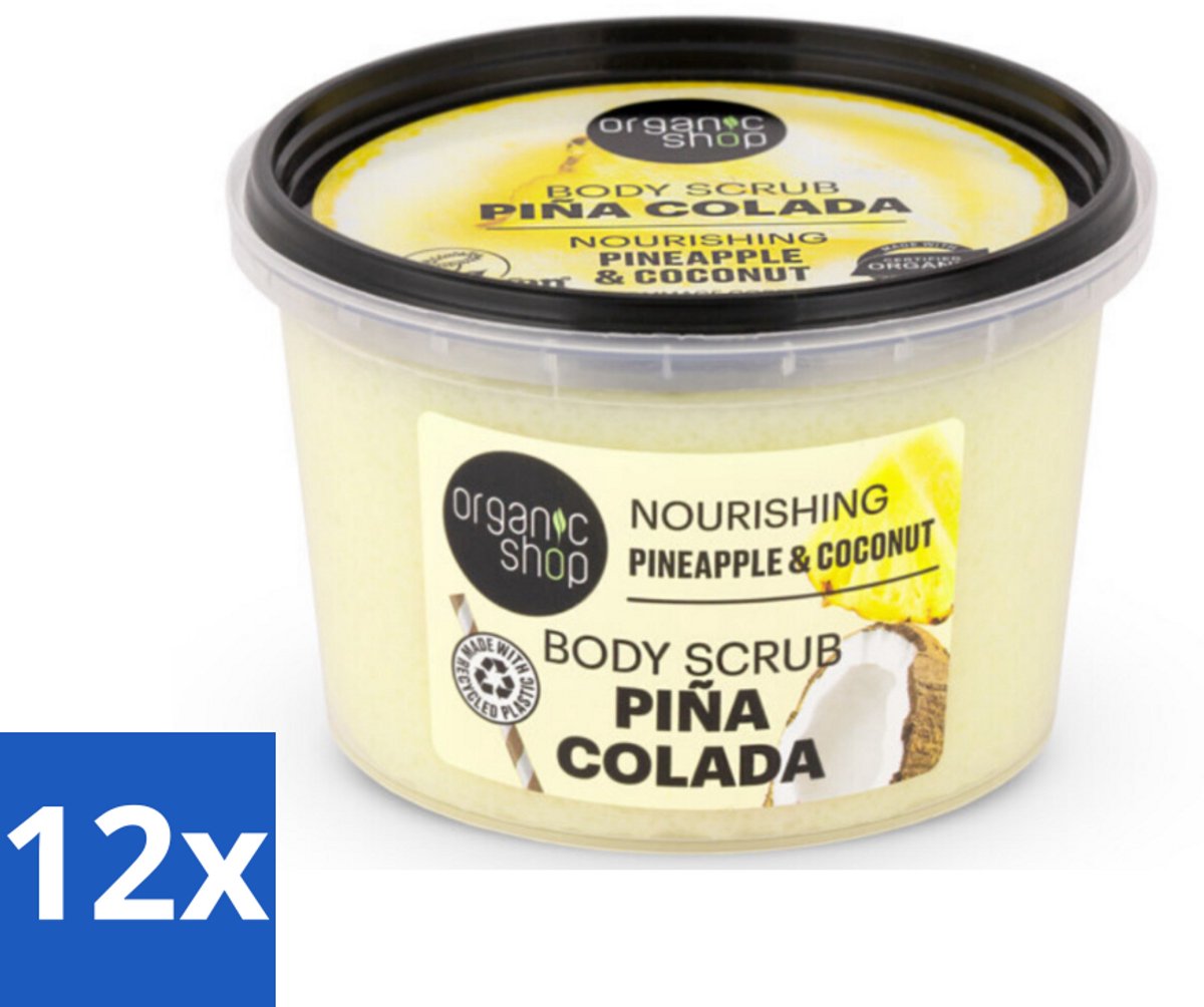 12 x Organic Shop - Body Scrub Pineapple & Coconut - Verfrissend en Voedend - 250 ml - Ananas Scrub - Kokos Scrub - Lichaams Scrub - Exfoliatie Scrub - Natuurlijke Scrub