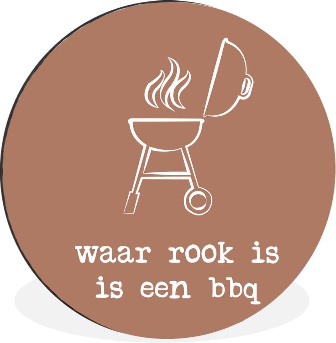 WallCircle - Wandcirkel - Muurcirkel - Spreuken - 'Waar rook is is een BBQ' - Quotes - Alu