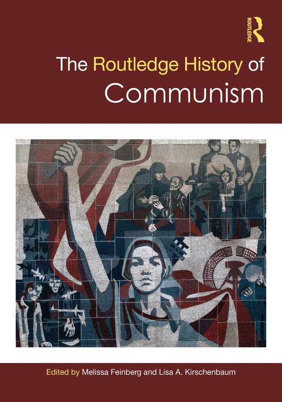 Routledge Histories - The Routledge History of Communism