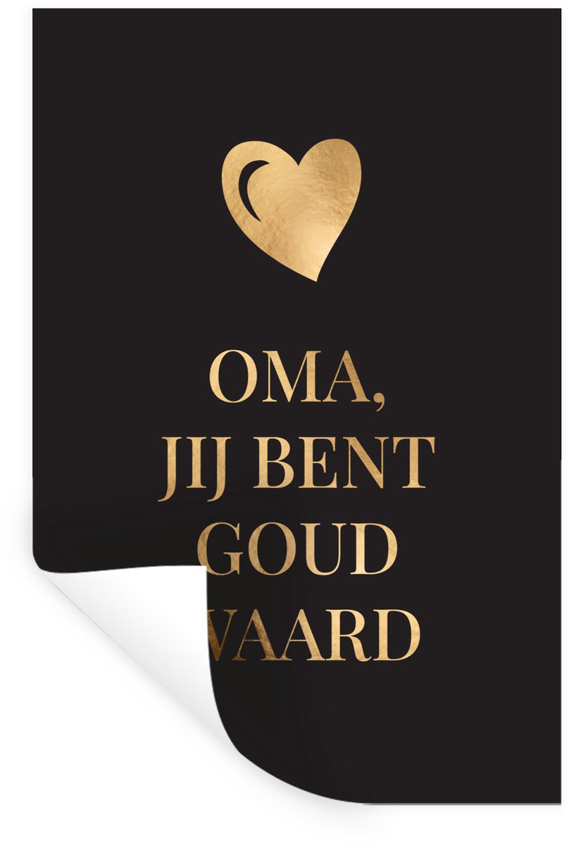 Muurstickers - Sticker Folie - Oma jij bent goud waard - Spreuken - Oma - Quotes - 80x120 