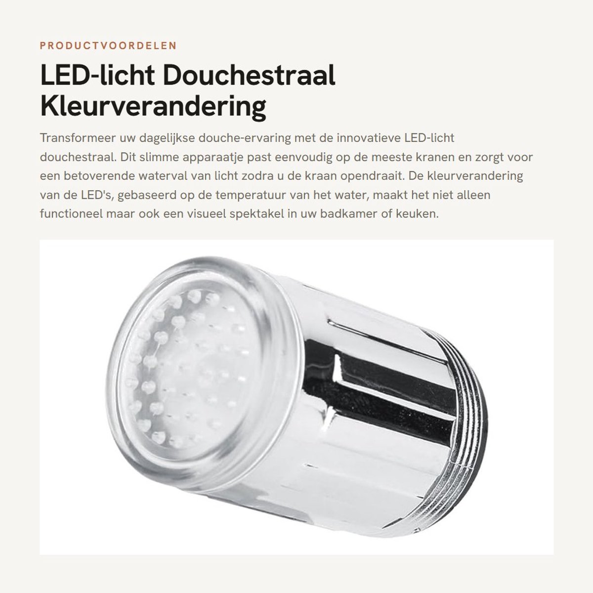 Dailygoods - LED-licht Douchestraal - Kleurverandering - Temperatuursensor - Veranderende Gloeit - Geschikt voor Thuiskeuken - Waterkraan
