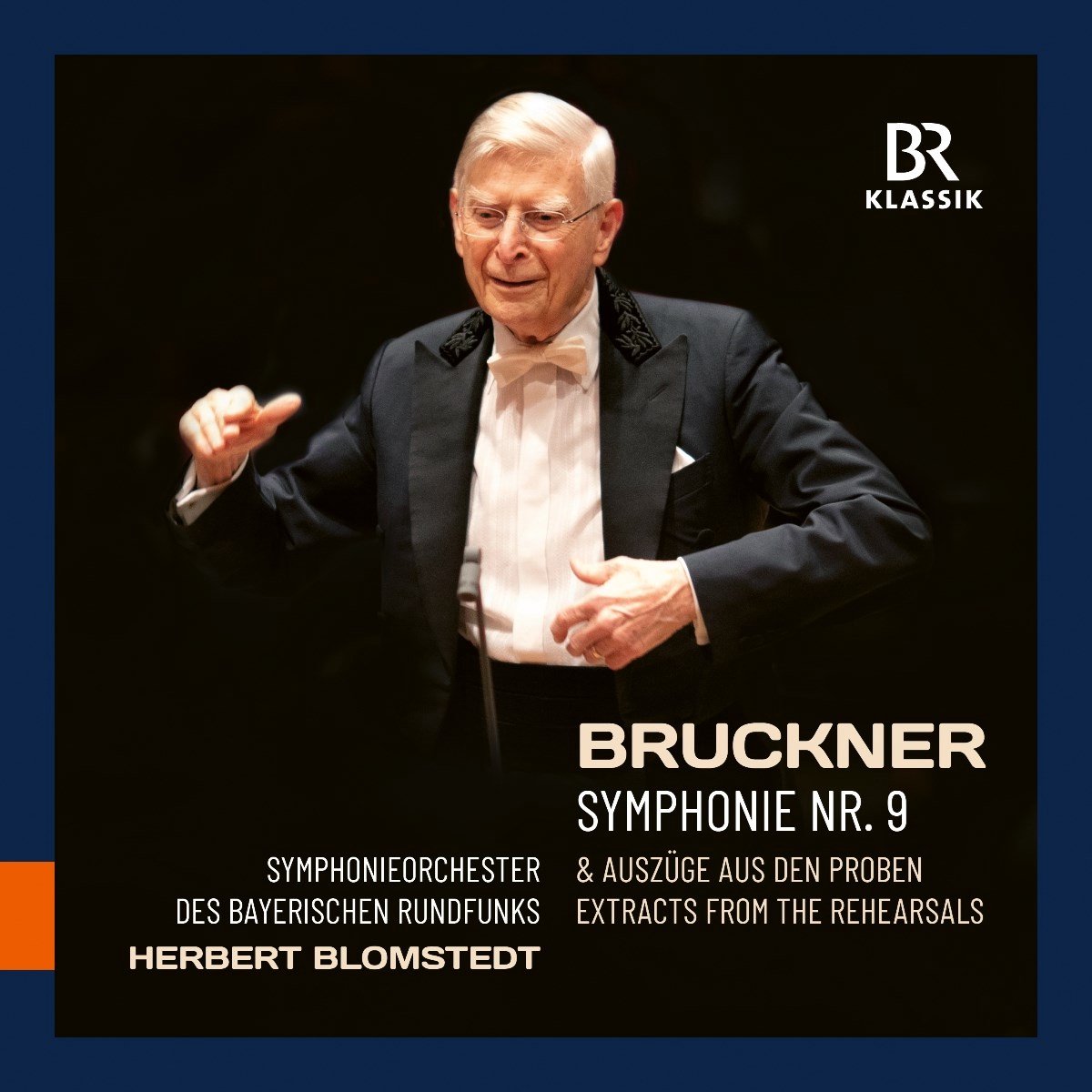 Bavarian Radio Symphony Orchestra, Herbert Blomstedt - Anton Bruckner: Symphonie Nr. 9 & Extracts From The Rehearsals (2 CD)