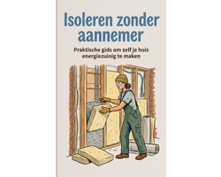 Isoleren zonder aannemer
