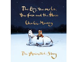 The Boy, the Mole, the Fox and the Horse: The Animated Story