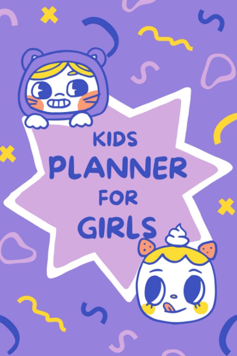 Kids Planner For Girls: Organizer your daily planner and daily activities - ShopVlot