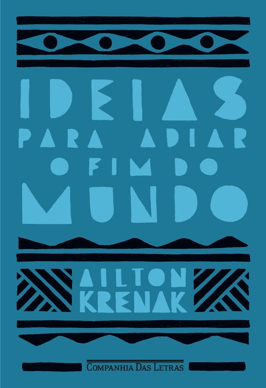 Ideias para adiar o fim do mundo (Nova edição) - cover