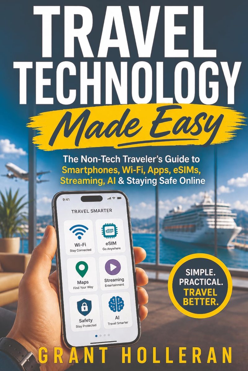 Travel Technology Made Easy: The Non-Tech Traveler’s Guide to Smartphones, Wi-Fi, Apps, eSIMs, Streaming, AI & Staying - ShopVlot