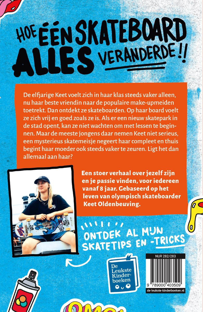 Boekomslag met een meisje op een skateboard. Tekst: HOE ÉÉN SKATEBOARD ALLES VERANDERDE!!