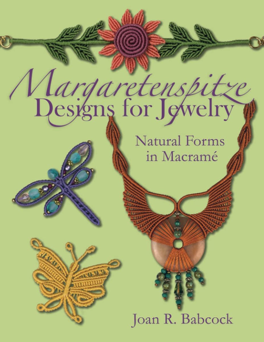 Designs for Jewelry: Natural Forms in Macrame