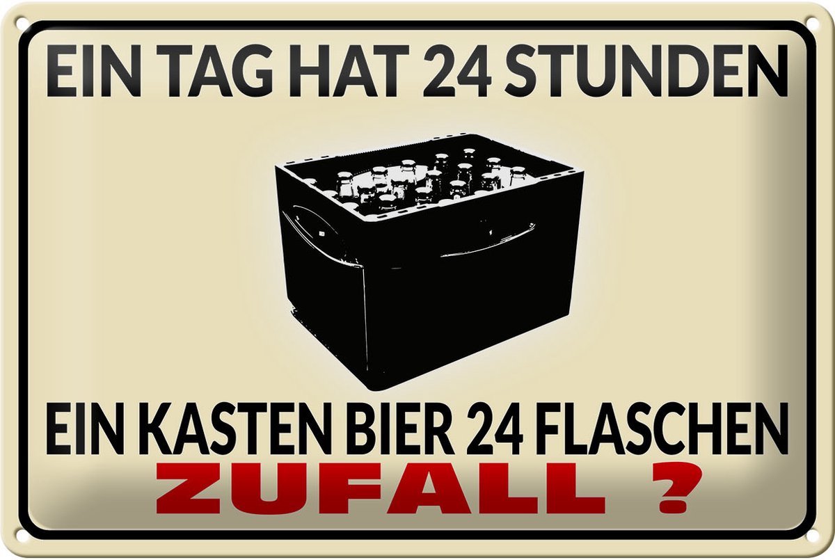 Blechschild Alkohol 30x20cm ein Tag 24 Std Bier 24 Flaschen