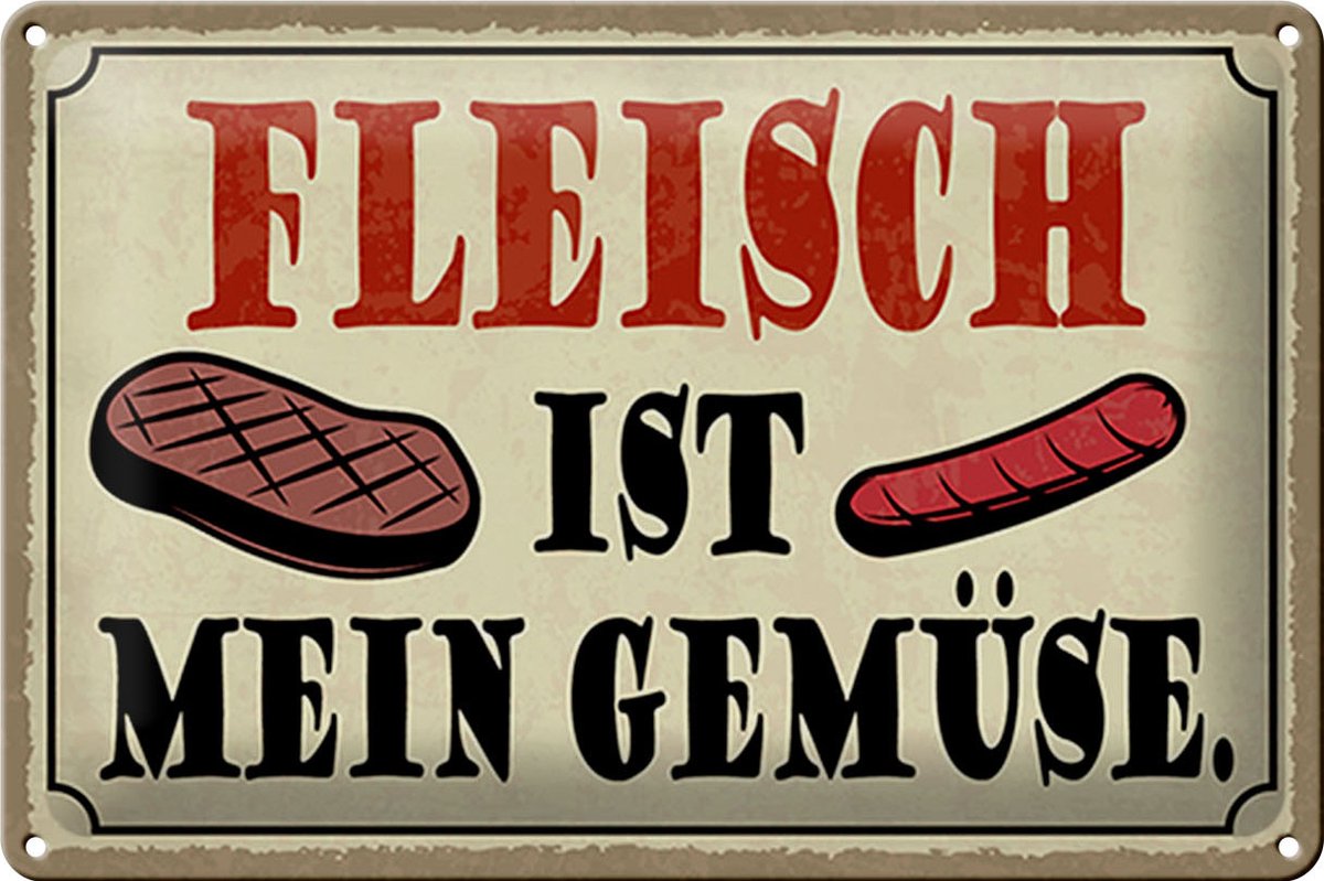 Blechschild Spruch 30x20cm Fleisch ist mein Gemüse Grill