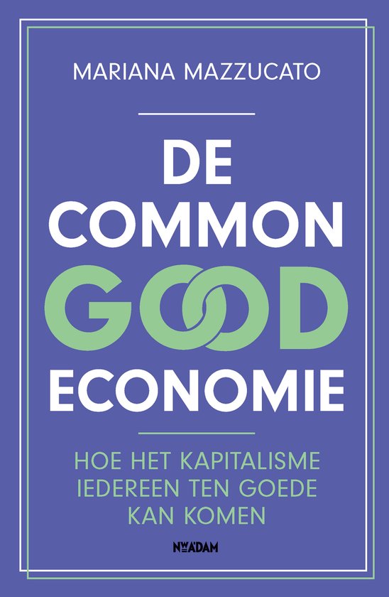 Couverture de livre avec le titre 'De Common Good Economie' en lettres blanches et vertes sur fond violet.