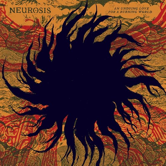 Neurosis - An Undying Love For A Burning World (2 LP) (Coloured Vinyl)