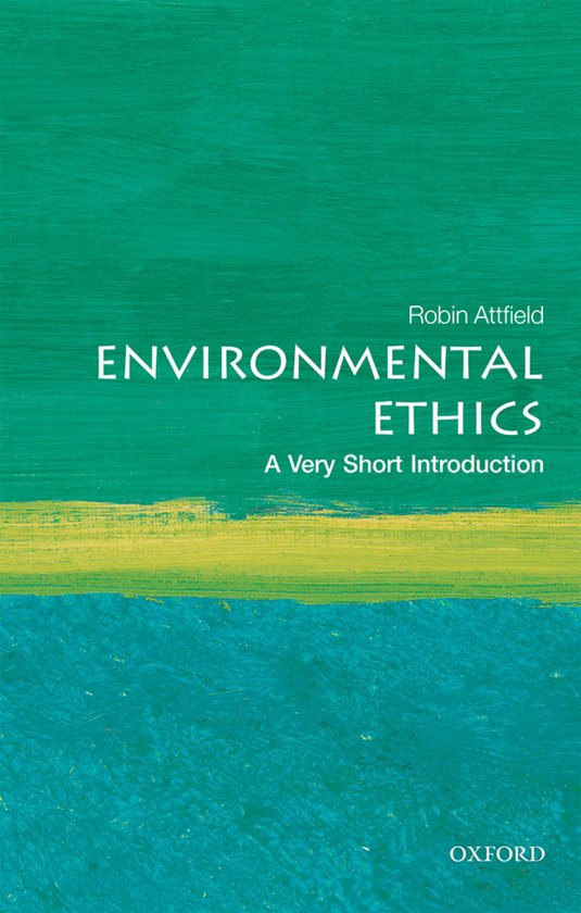 Environmental Ethics: A Very Short Introduction - cover