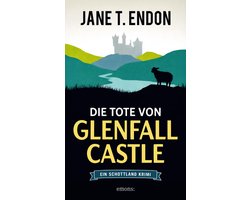 Die Tote von Glenfall Castle