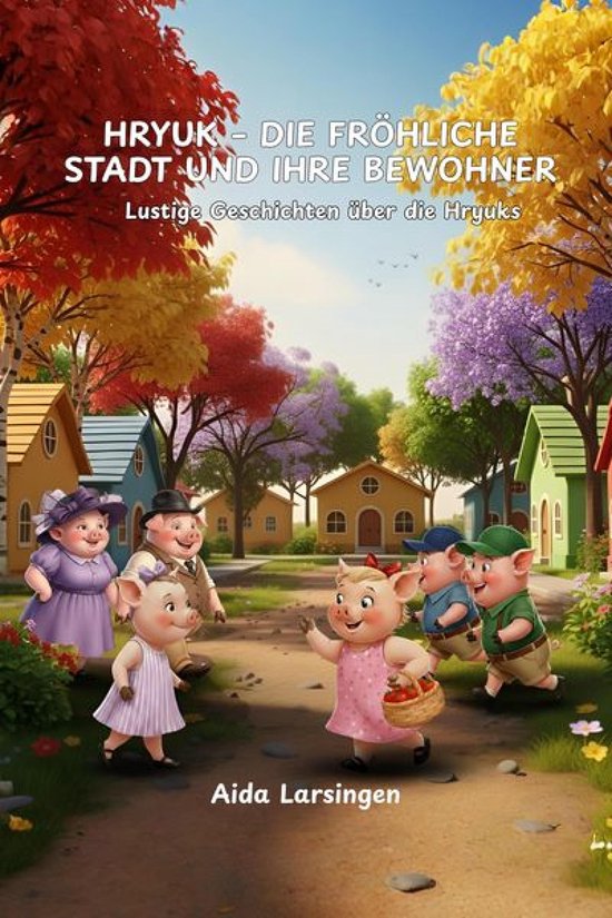 HRYUK – DIE FRÖHLICHE STADT UND IHRE BEWOHNER
