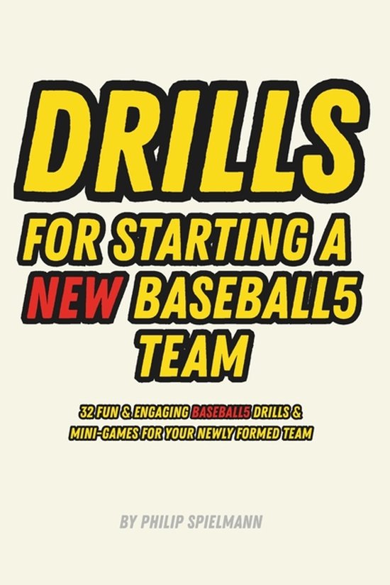 Drills for Starting a NEW Baseball5 Team - cover