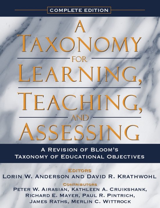 A Taxonomy for Learning, Teaching, and Assessing