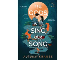 The Gods Will Sing Our Song