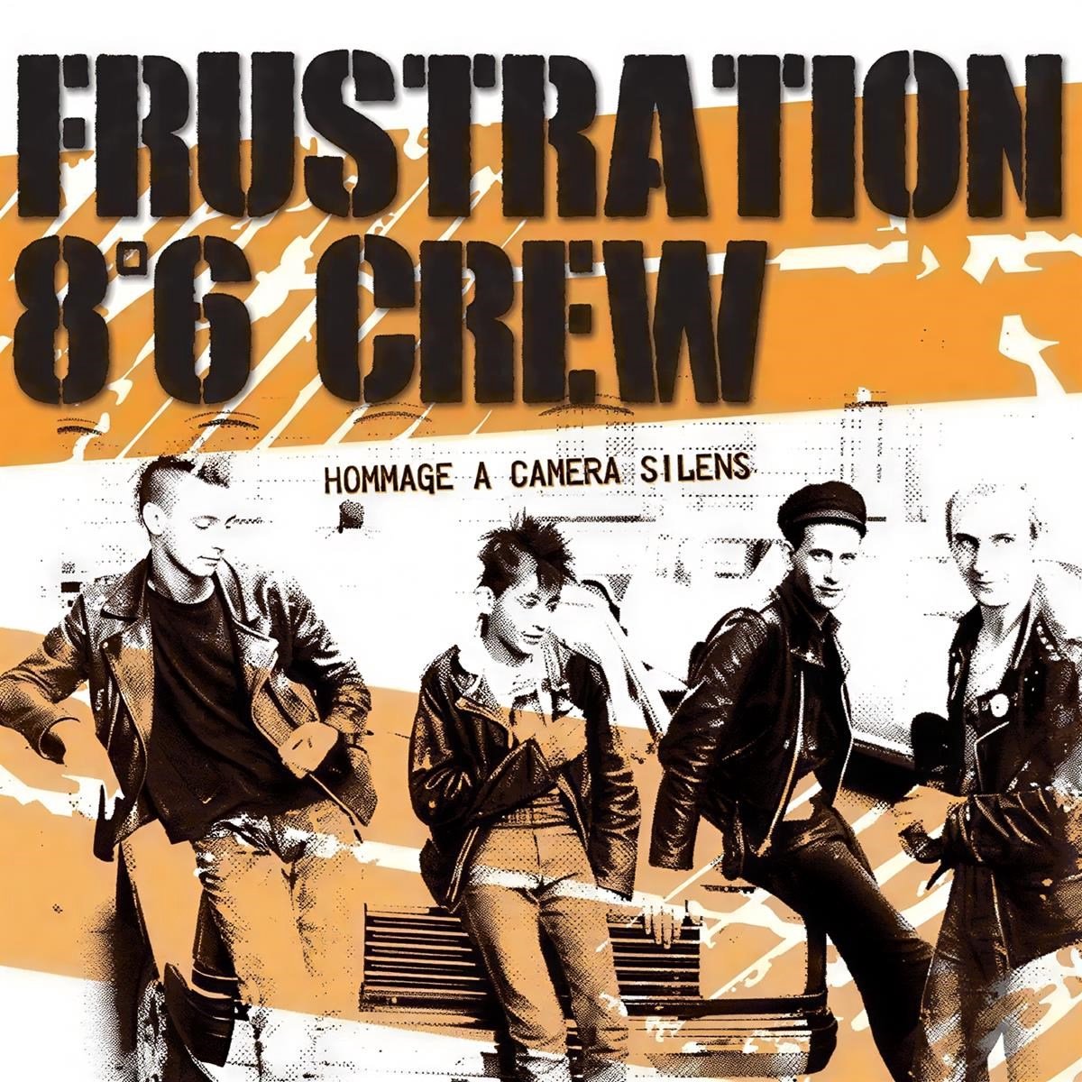 Frustration & 8°6 Crew - Hommage A Camera Silens (7" Single)
