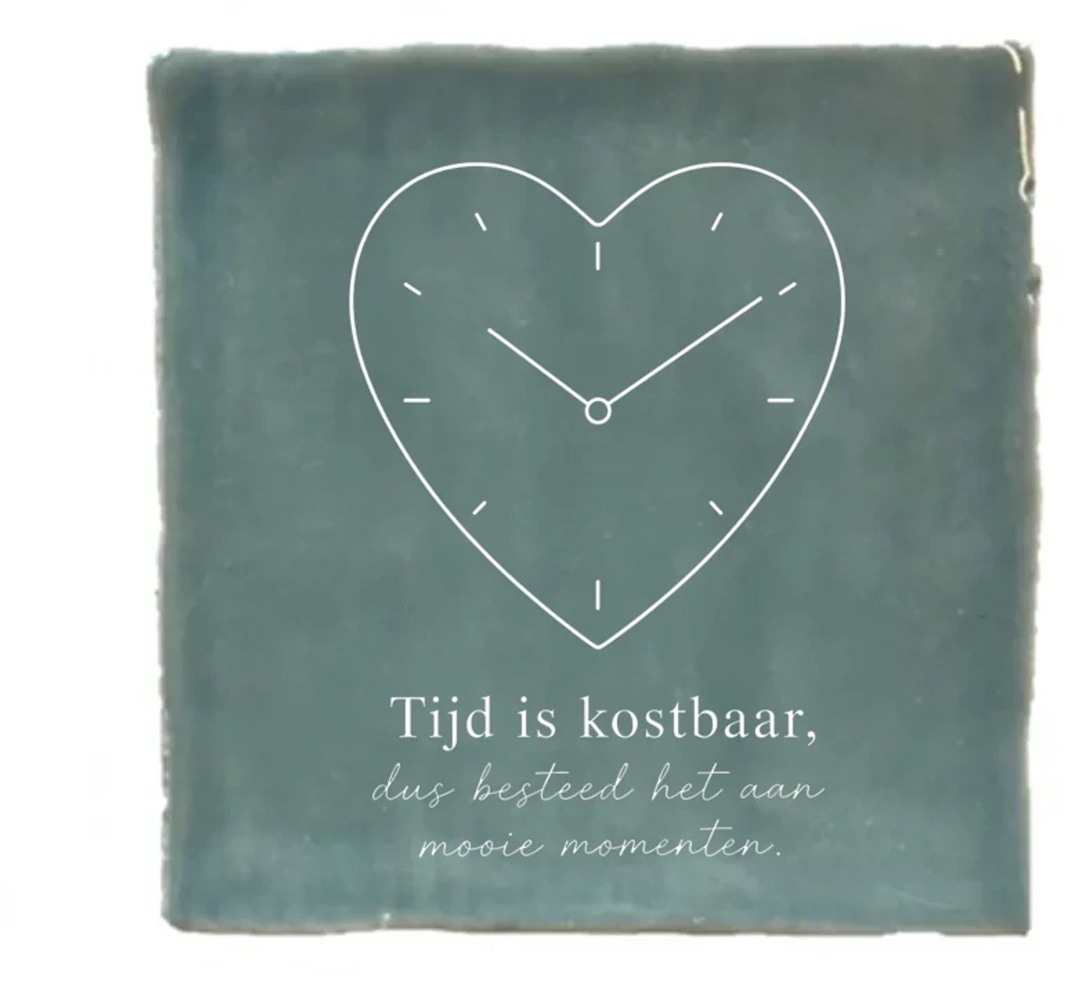 Gekleurd tegeltje - Tijd is kostbaar - Blauw - Handgemaakte tegel | Spreuktegel | Tegeltjes met Spreuken | Tegeltjeswijsheid | Tegeltje tekst | Origineel cadeau