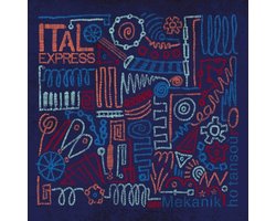 Ital Express - Mekanik Ho Tansoù (CD)